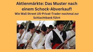 Aktienmärkte Das Muster nach einem SchockAbverkauf Marktgeflüster [upl. by Chaker]