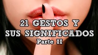 Lenguaje corporal 21 Gestos y sus significados parte II [upl. by Mcnamee]