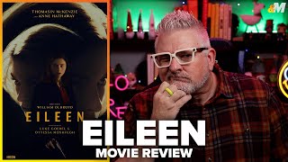 Eileen 2023 Movie Review [upl. by Tam]