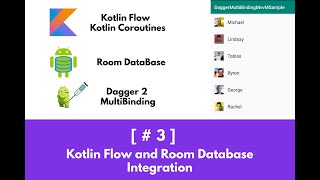 Coroutines  Flow  Room Database  Retrofit  Dagger with Kotlin and MVVM  Part 3 [upl. by Abbottson]