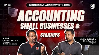 NorthStar Academys 1 Hub The Future of Finance  Ft Mr Pankaj Mehata CA  Episode 1 [upl. by Viguerie]