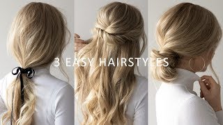 THREE 3 MINUTE EASY HAIRSTYLES 💕  2019 Hair Trends [upl. by Seward529]