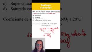 19 FísicoQuímica 3 Insaturada saturada supersaturada saturada com corpo de fundo enemdicas [upl. by Aiken620]