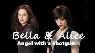 Alice and Bella  Angel with a Shotgun [upl. by Yrian544]