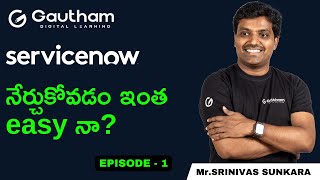 ServiceNow Telugu Series  Episode 1  ServiceNow Telugu Videos  Gautham Digital Learning [upl. by Adiam]