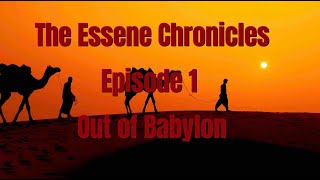 Essene Chronicles Ep1 [upl. by Trula369]