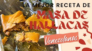 MASA SUAVE PARA HALLACAS VENEZOLANAS 🎄 🫔 LA MEJOR RECETA [upl. by Tracie]