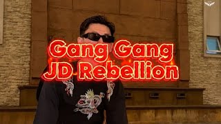 Gang Gang  JD Rebellion  lyrics video [upl. by Angadresma]