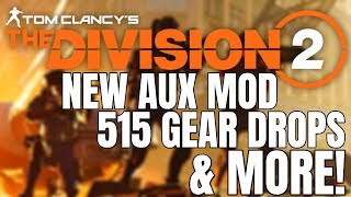 The Division 2 NEWS 515 GEAR ADDRESSED NEW BLUEPRINT VENDOR amp MORE [upl. by Hamlani]