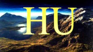 HU Chant  The Sound From Heaven  Eckankar [upl. by Ritchie]