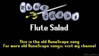 Old RuneScape Soundtrack Flute Salad [upl. by Sybilla184]