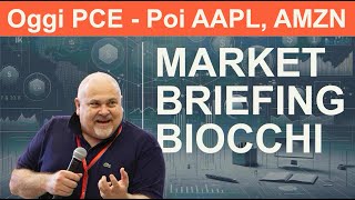 Market Briefing 31102024 • OGGI PCE  POI AAPL AMZN [upl. by Gove]