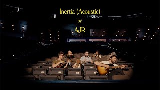 AJR  Inertia Acoustic [upl. by Maeve549]