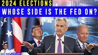 2024 US Election Whose Side is the Federal Reserve on  David Woo [upl. by Aisatnaf187]