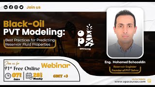 91st Free Webinar  BlackOil PVT Modeling Best Practices for Predicting Reservoir Fluid Properties [upl. by Introk]