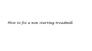 Error Code 3 Fix  NonStarting Treadmill [upl. by Haneehs293]