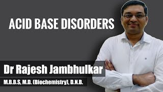 Acid base disorders with case discussion [upl. by Ujawernalo]