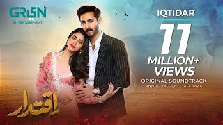 Iqtidar ♫ Full OST 💫 Ft Anmol Baloch  Ali Raza  Singer Arshman Khan Farrukh Mehervi  Green TV [upl. by Latty]