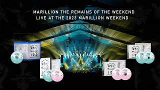 Marillion  The Remains of the Weekend  Marillion Weekend 2023  Out Now on Bluray DVD and CD [upl. by Isdnil]