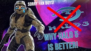 Why Halo 5 Is Better Than Halo 3 Why You Were Wrong About Halo 3 [upl. by Edlun]