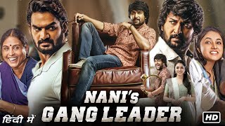 Nani Gang Leader Full Movie In Hindi Dubbed  Nani Kartikeya Gummakonda Priyanka  Facts amp Review [upl. by Reeba]