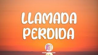 Morat  Llamada Perdida LetraLyrics [upl. by Carper815]