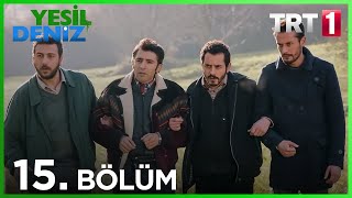 15 Bölüm “Cambaz Muammer’in Tayı”  Yeşil Deniz 1080p [upl. by Tifanie]