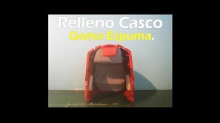 Relleno Goma Espuma Casco [upl. by Yleve668]