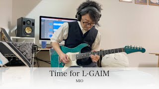 重戦機エルガイム OP  Time for LGAIM  Heavy Metal LGAIM  MIO  Guitar 鷹股慎  Shin Takamata [upl. by Tristis]