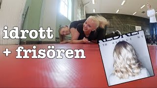 VLOGG  Idrott i skolan  frisören [upl. by Smith]