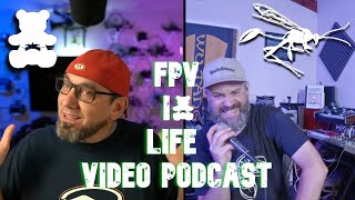 Chris Renne of Waxless Whoops Joins The Fpv Is Life Podcast For An Epic Episode 2 [upl. by Patti308]