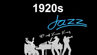 1920s Jazz amp 1920s Jazz Instrumental Best of 1920s Jazz and JazzMusic in 1920s Jazz Playlist [upl. by Akinirt]