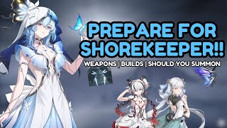 PREPARE FOR SHOREKEEPER Ascension Materials Best Builds amp Should You Summon  Wuthering Waves [upl. by Ardnat]