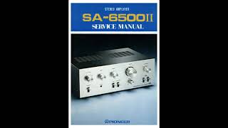 PIONEER SA6500II INTEGRATED AMPLIFIER SERVICE MANUAL MANUAL DE SERVIÇO [upl. by Aliahs]