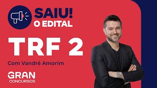 Concurso TRF 2  Saiu o edital com Vandré Amorim [upl. by Kelleher]