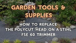 How to Replace the Polycut Head on a Stihl FSE 60 Trimmer [upl. by Koren]