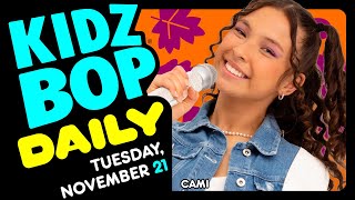 KIDZ BOP Daily  Tuesday November 21 2023 [upl. by Aelat750]