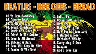 Beatles  Bee Gees  Bread Reggae Version [upl. by Marika]