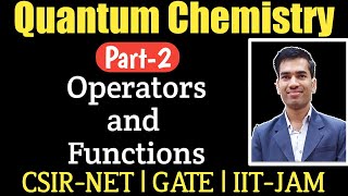 Operators in Quantum MechanicsHamiltonian OperatorPosition OperatorQuantum Chemistry for CSIR NET [upl. by Any]