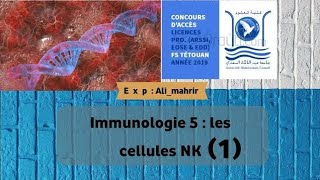 Immunologie partie5  les cellules NK et les lymphocytes [upl. by Retsevlis]