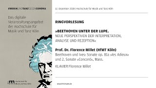 Ringvorlesung Beethoven und Ives Sonate op 81a «les Adieux» und 2 Sonate «Concord» Mass [upl. by Daisy]