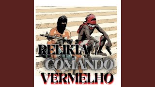 Relikia Comando Vermelho [upl. by Annavaig86]