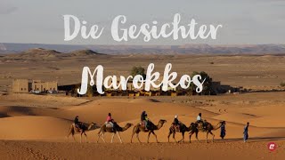 Die Gesichter Marokkos entdecken [upl. by Saidee]