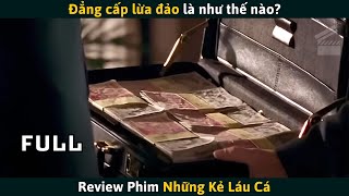 Review Phim Đẳng Cấp Lừa Đảo Là Như Thế Nào [upl. by Anairuy]