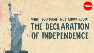 What you might not know about the Declaration of Independence  Kenneth C Davis [upl. by Dedrick617]