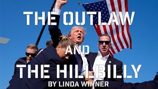 The Outlaw and the Hillbilly  Song sung by Linda Winner [upl. by Aifas]