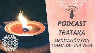 Trataka  MEDITACIÓN GUIADA con una vela 10 minutos [upl. by Maggs]