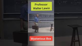 A Mysterious Box Professor Walter Lewin ytshorts shorts [upl. by Skiest150]