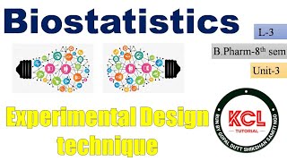 Experimental Design Techniques L3 Unit3 Biostatistics 8th sem BPharm [upl. by Berkeley96]