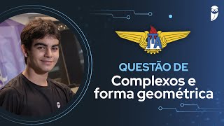 REVISÃO ITA 2º FASE  Questão INÉDITA de Complexos e Forma Geométrica [upl. by Row]